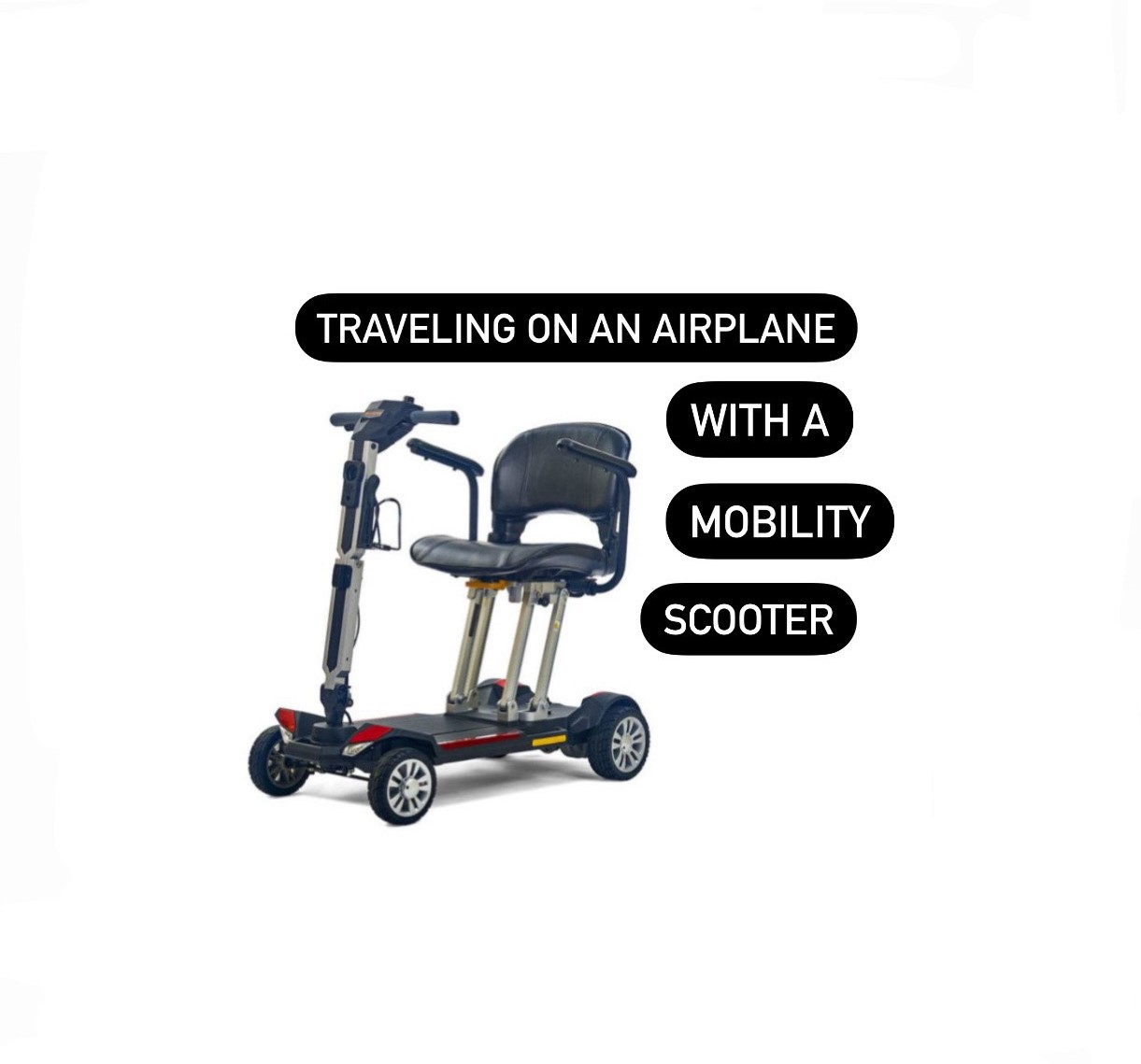 Traveling on an Airplane with a Mobility Scooter